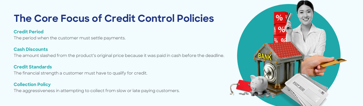 core focus of credit control policies